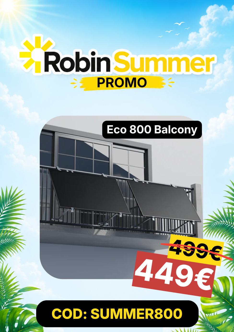 Promotional image of Eco 800 Balcony with Robin Summer branding and price tag.